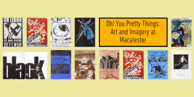 Oh You Pretty Things: Art and Imagery at Macalester. Images of 12 art posters.