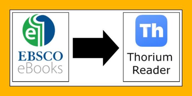 Ebsco ebooks logo with arrow to Thorium Reader logo