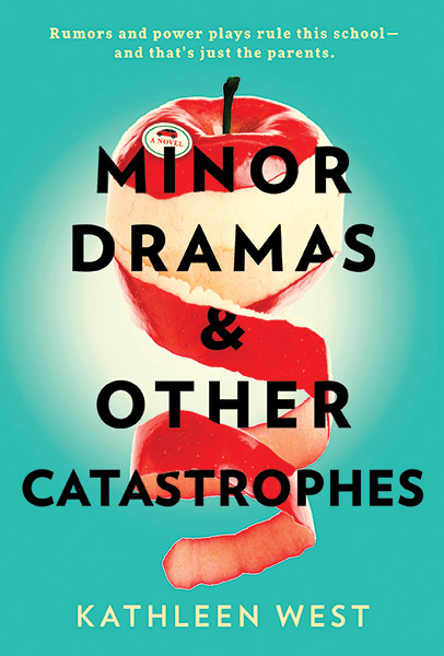 Book cover of Minor Dramas & Other Catastrophes