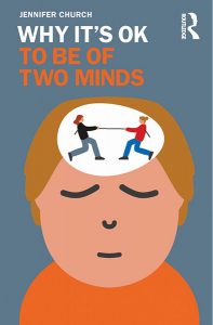 Why It's OK to Be of Two Minds book cover