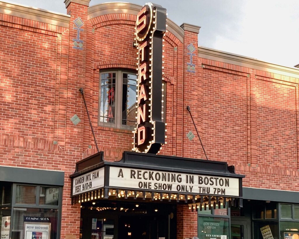 The marquee of the Strand theatre with the text A Reckoning in Boston, One Show Only Thu 7 PM