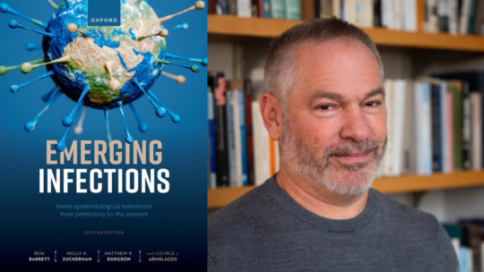 Professor Ron Barrett and the cover of his new book, Emerging Infections