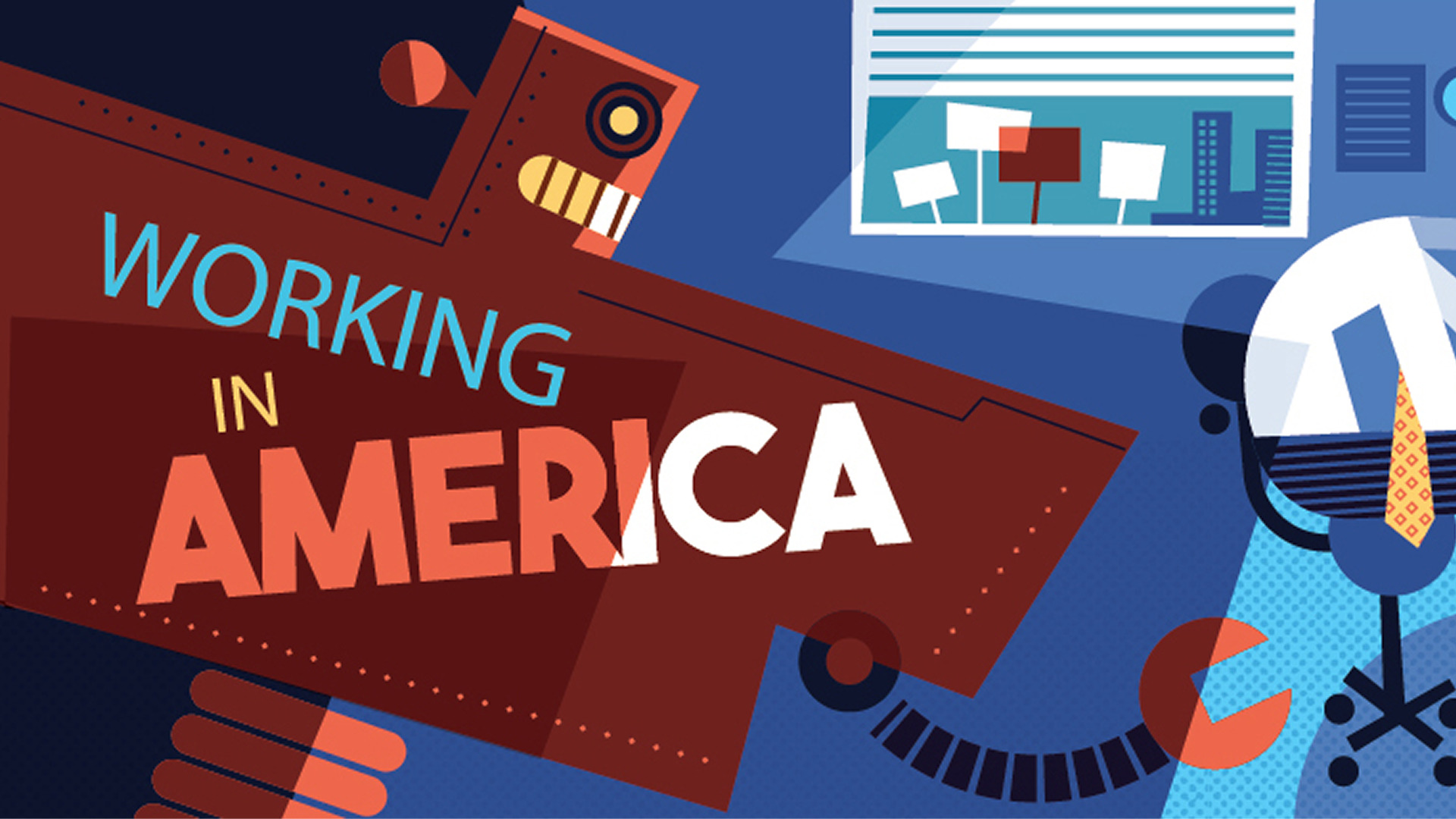 A vibrant, geometric illustration titled "Working in America," featuring a retro-style robot on the left and a person at a computer on the right, separated by a window showing protesters.