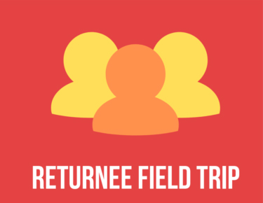 Graphic of three people with caption "Returnee Field Trip"