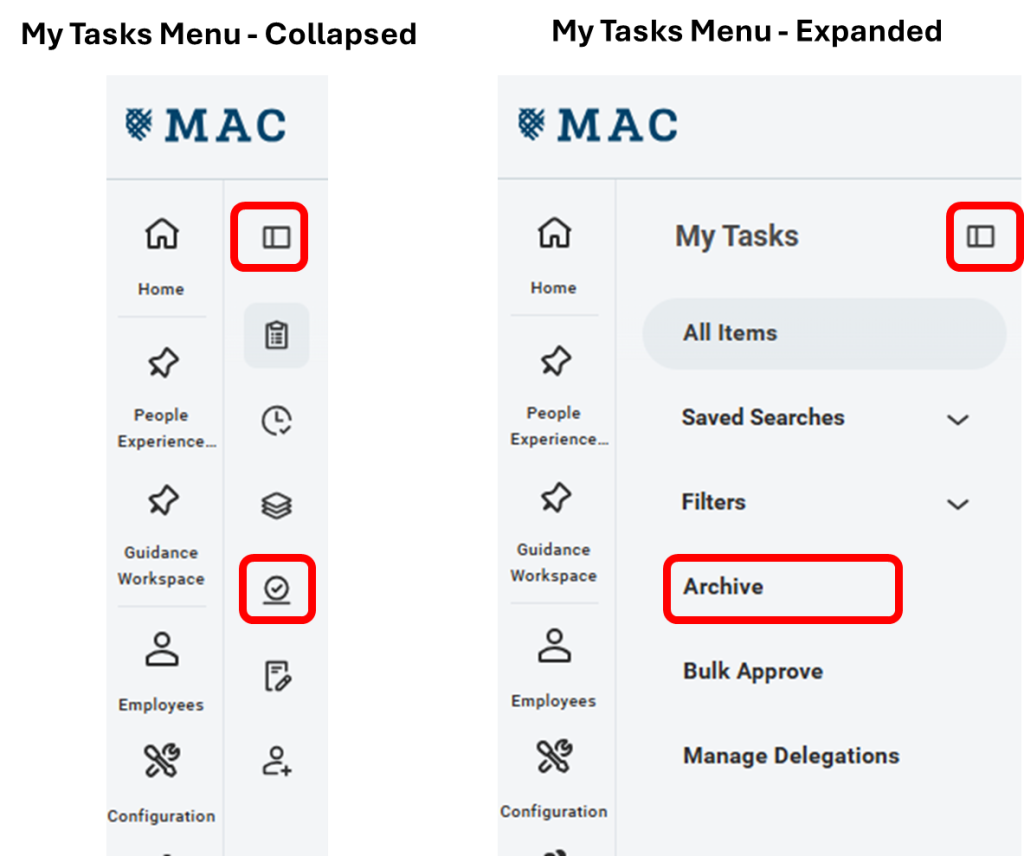 Current My Tasks menu shown collapsed and expanded for comparison. Minimal changes include a new icon for Archived tasks and an added button for expanding and collapsing the menu.